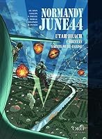 Normandy June 44 tome 2 : Utah Beach-Carentan-Sainte Mère Eglise 2815103303 Book Cover