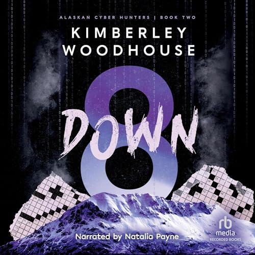 8 Down by Kimberley Woodhouse episode artwork