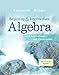 Beginning and Intermediate Algebra with Applications & Visualization MyLab Math Update with eText -- Access Card Package (3rd Edition)