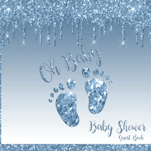 Oh Baby Baby Shower Guest Book: Pastel Blue Sign In Guestbook with Guest Lists, Predictions, Advice to Parents and Wishes to Baby Boy