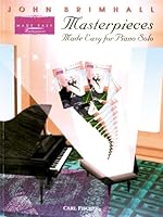 Masterpieces Made Easy for Piano Solo 0825849128 Book Cover