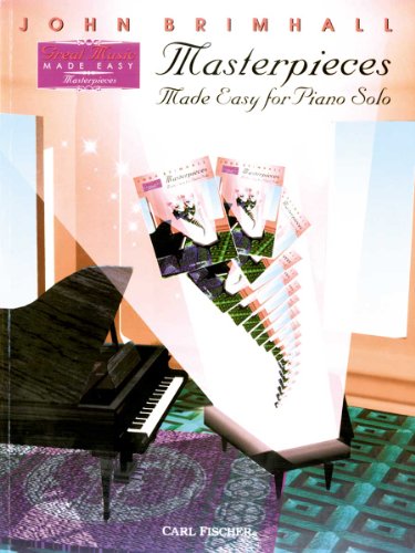 PL1117 - Masterpieces Made Easy for Piano Solo 0825849128 Book Cover