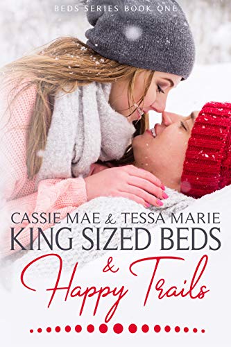 King Sized Beds and Happy Trails (Beds series Book 1)
