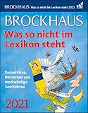 brockhaus kalender 2019  Brockhaus Was so nicht im Lexikon steht Tagesabreißkalender 2021 - Tischkalender zum Aufstellen oder Aufhängen - mit kuriosen und verblüffenden ... Histörchen und merkwürdige Geschichten