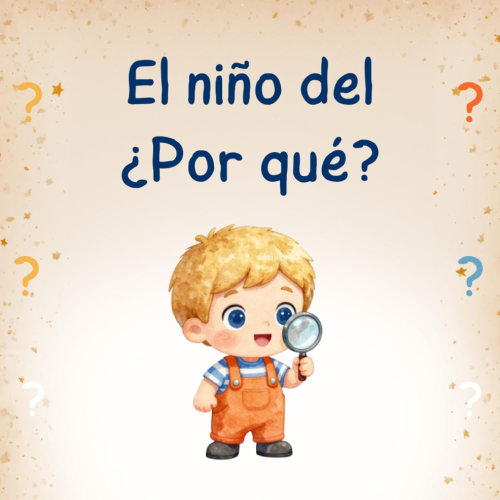 El niño del ¿Por qué?
