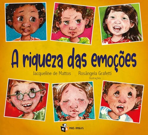 A riqueza das emoções