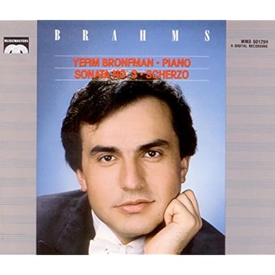 Brahms: Piano Sonata No. 3 in F Minor, Op. 5; Scherzo in E Flat Minor, Op. 4