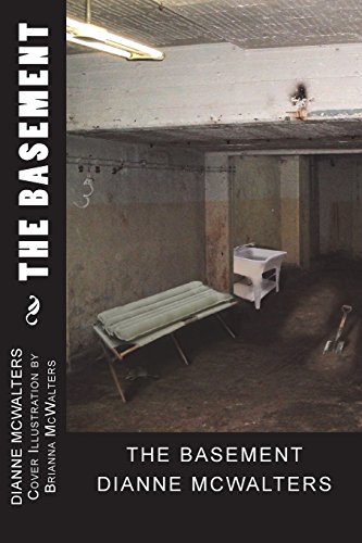 THE BASEMENT (VOLUME 2) By Dianne Mcwalters & Brianna Mcwalters