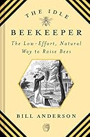 Algopix Similar Product 9 - Idle Beekeeper The LowEffort Natural