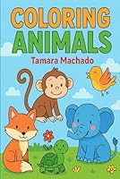 Coloring Animals B0F62WHG4C Book Cover