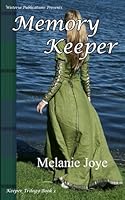 Memory Keeper: Book 3 1988763363 Book Cover