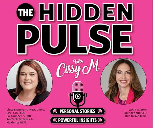 The Hidden Pulse w/Cissy Guest Sarah Ruberg