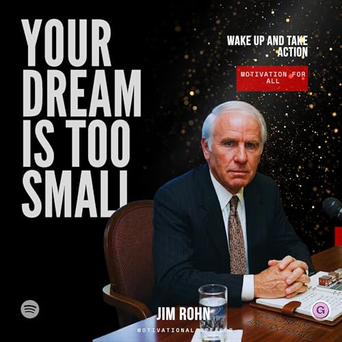 Your Dream Is Too Small