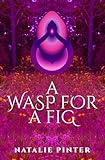 A Wasp for a Fig
