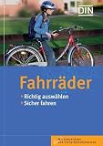 Fahrräder: Richtig auswählen, sicher fahren (DIN-Ratgeber) ...