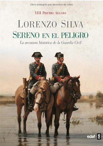 Sereno en el peligro (Clio. Crónicas de la Historia) (Spanish Edition)