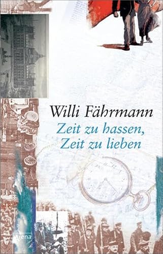 Zeit zu hassen, Zeit zu lieben