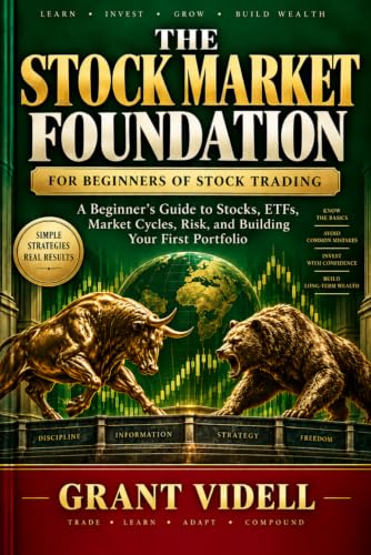 The Stock Market Foundation: Stock Market Investing & Trading for Beginners: Stocks, ETFs, Market Cycles, Risk Management, and Building Your First Portfolio image 2