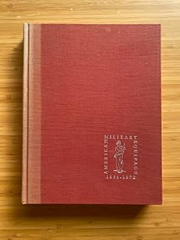 American Military Equipage 1851-1872. Volume 1.