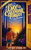 The Day The Calendar Forgot (Milo and Jack Book 1) (English Edition)