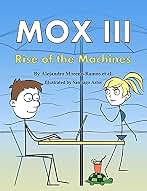 Mox III: Rise of the Machines: 3