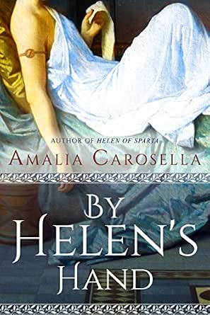 By Helen's Hand (Helen of Sparta)