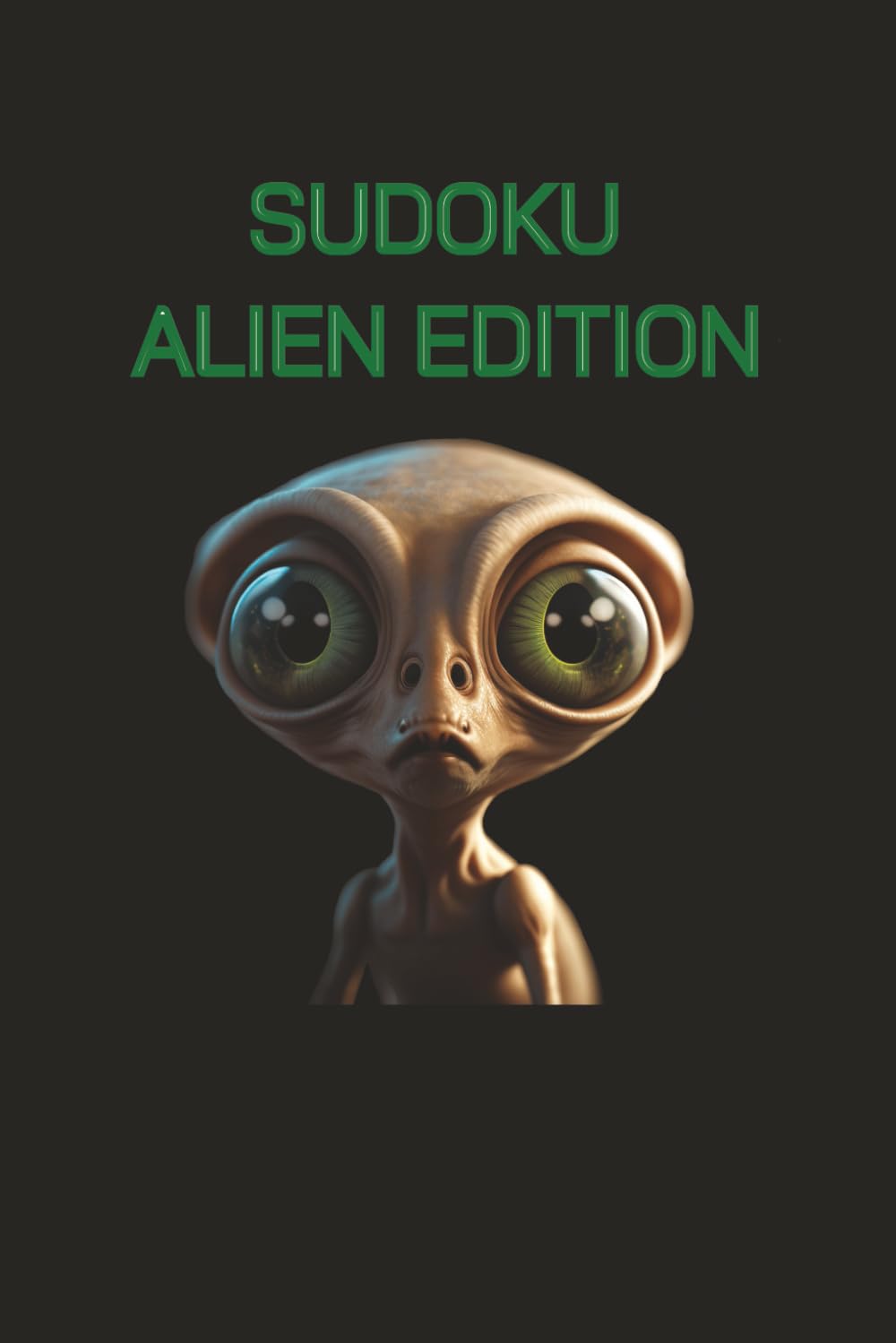 Alien Sudoku Puzzle Book: Sudoku Puzzles for Imagination | Explore Beyond Our World | 50+ Puzzles | Beginners, Adults & Seniors