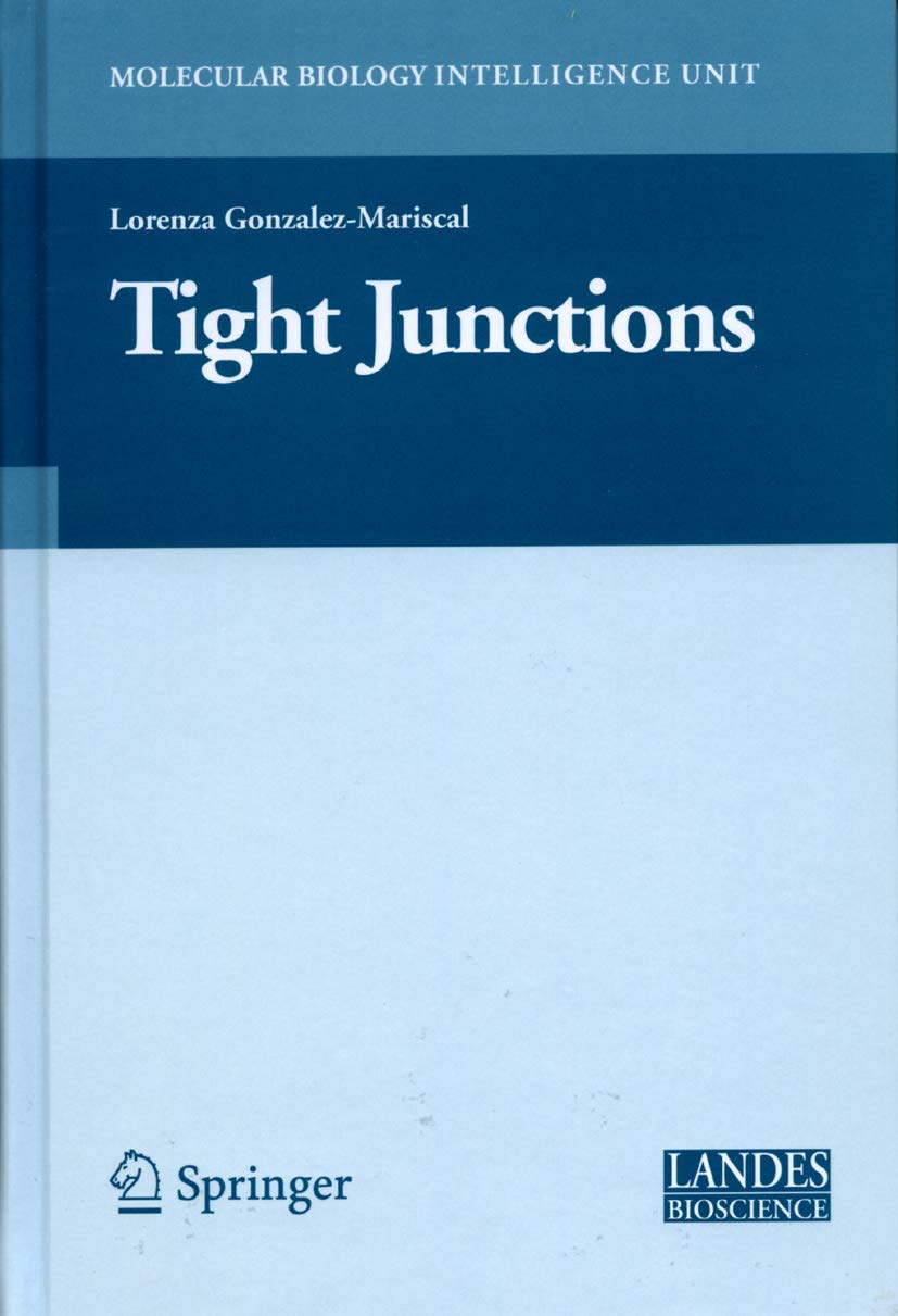 Tight Junctions (Molecular Biology Intelligence Unit)