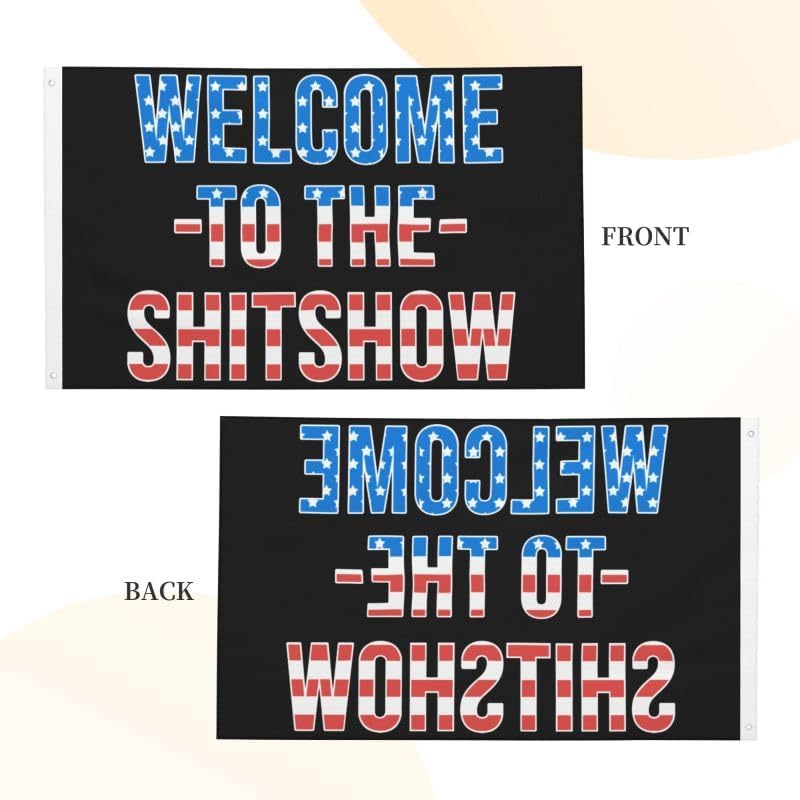 Welcome to the Shitshow USA Flag FLAG 2X3 Double-Sided Printing-Garden Flag Car Flag-Wall Flags-Banners for Outdoor