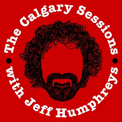 The Calgary Sessions with Jeff Humphreys cover art
