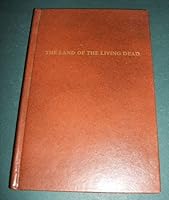 The land of the living dead 0405109776 Book Cover