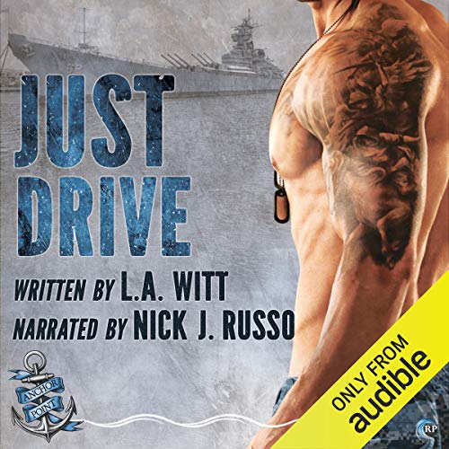 Just Drive: Anchor Point, Book 1