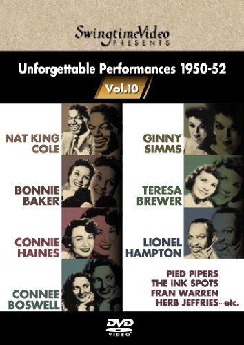 アンフォーゲッタブル パフォーマンス 1950-52