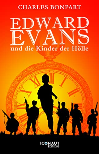 Edward Evans und die Kinder der Hölle (German Edition)