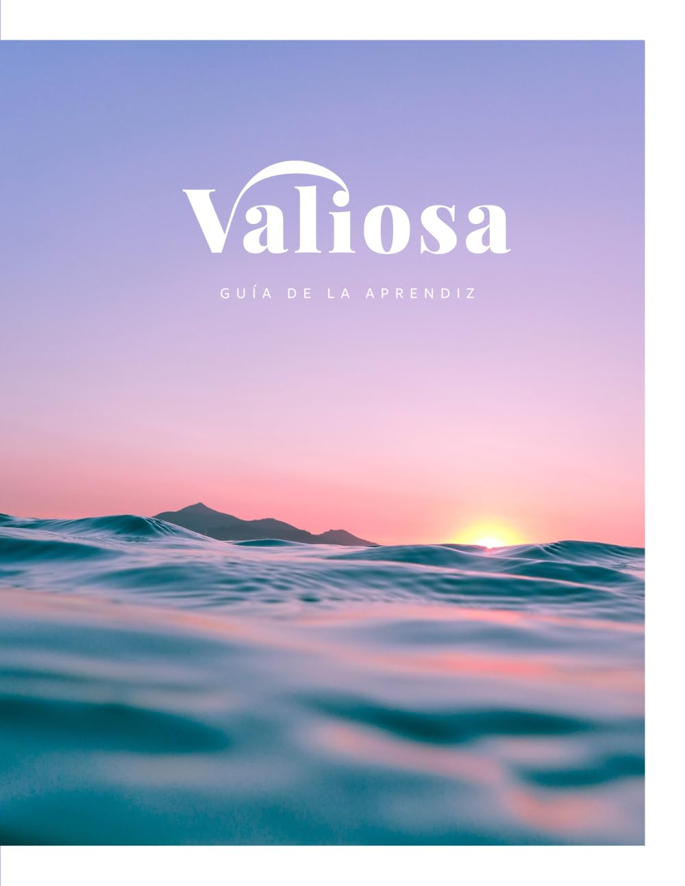 Valiosa: Guía de la Aprendiz