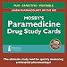 Mosby's Paramedicine Drug Study Cards