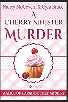 A Cherry Sinister Murder 1520746407 Book Cover