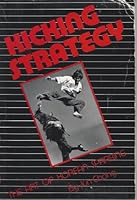 Kicking Strategy: The Art of Korean Sparring (Unique literary books of the world) 086568037X Book Cover