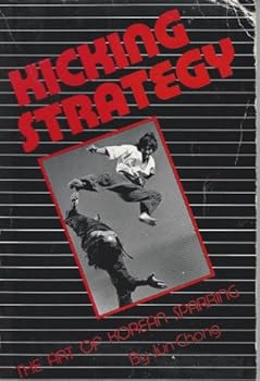 Paperback Kicking Strategy: The Art of Korean Sparring Book