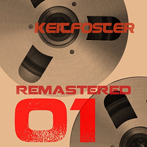 Play Remastered 01 by keitfoster on Amazon Music
