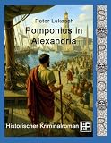 Pomponius in Alexandria: Ein Fall für Spurius Pomponius 10