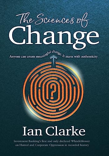 The Science of Change: Navigating human identity to discover meaningful authenticity