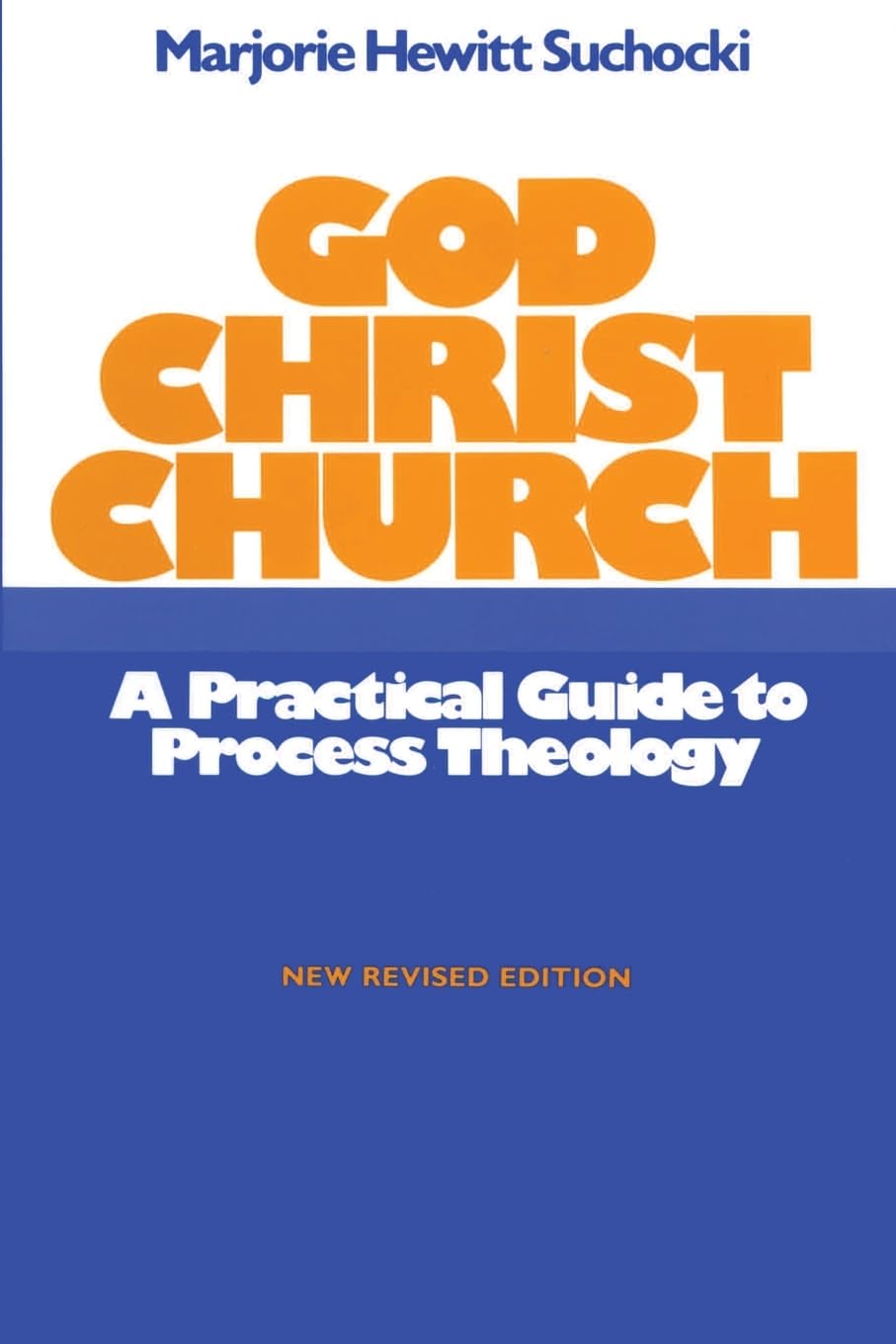 God Christ Church: A Practical Guide to Process Theology