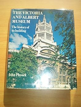 Hardcover The Victoria and Albert Museum, the history of its building Book