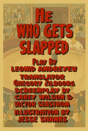 He Who Gets Slapped: Adaptation of the 1924 Silent Masterpiece (English Edition)