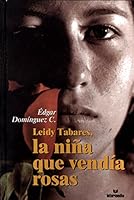 Leidy Tabares La Ni~na Que Vendia Rosas 9587574729 Book Cover