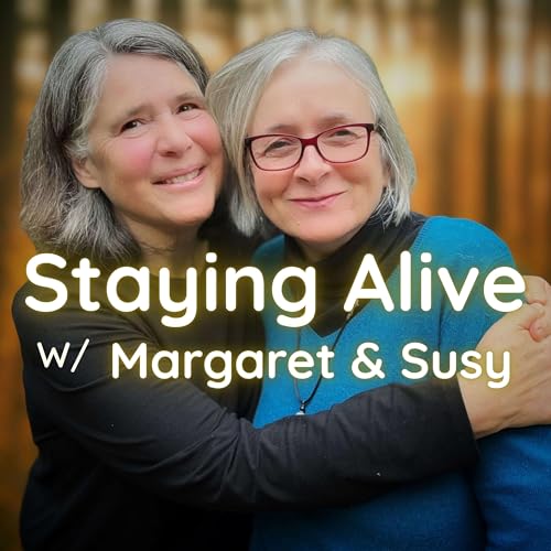 Staying Alive With Margaret and Susy cover art