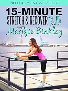 15-Minute Stretch & Recover 3.0 Workout