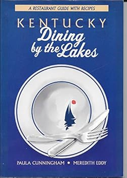 Paperback Kentucky: Dining by the Lakes Book