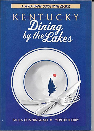 Kentucky: Dining by the Lakes 0913383465 Book Cover